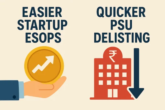 Easier startup Esops, quicker PSU delisting