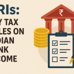 Taxation of Indian Bank Account Income for NRIs Key Rules and Guidelines